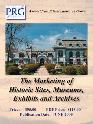 cover image of The Marketing of Historic Sites, Museums, Exhibits & Archives